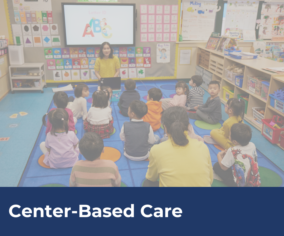 Center-Based Care